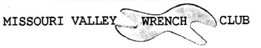 MISSOURI VALLEY WRENCH CLUB